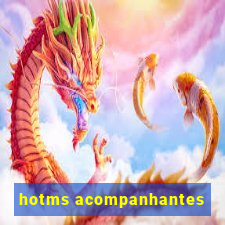 hotms acompanhantes